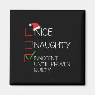 Nice Naughty Innocent bis Proven Guilty Christma Magnet