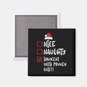 Nice Naughty Innocent bis Proven Guilty Christma Magnet (Vorderseite/Rückseite)