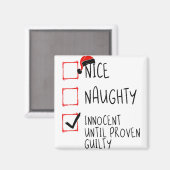 Nice Naughty Innocent bis Proven Guilty Christma Magnet (Vorderseite/Rückseite)