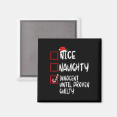 Nice Naughty Innocent bis Proven Guilty Christma Magnet (Vorderseite/Rückseite)
