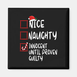 Nice Naughty Innocent bis Proven Guilty Christma Magnet