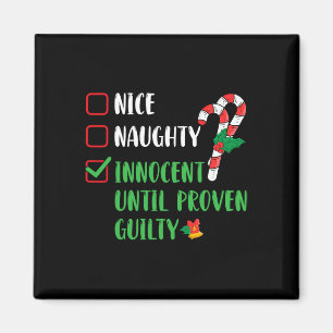 Nice Naughty Innocent bis Proven Guilty Christma Magnet