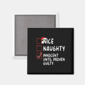 Nice Naughty Innocent bis Proven Guilty Christma Magnet (Vorderseite/Rückseite)