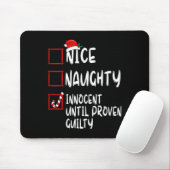 Nice Naughty Innocent bis Proven Guilty Christma Mousepad (Mit Mouse)