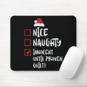 Nice Naughty Innocent bis Proven Guilty Christma Mousepad (Mit Mouse)