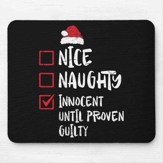 Nice Naughty Innocent bis Proven Guilty Christma Mousepad (Vorne)