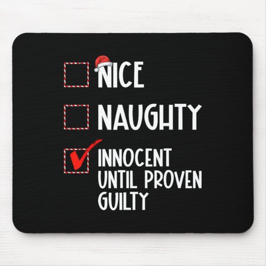 Nice Naughty Innocent bis Proven Guilty Christma Mousepad (Vorne)