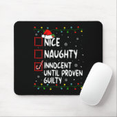 Nice Naughty Innocent bis Proven Guilty Christma Mousepad (Mit Mouse)