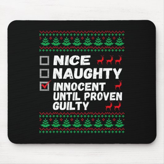 Nice Naughty Innocent bis Proven Guilty Christma Mousepad (Vorne)