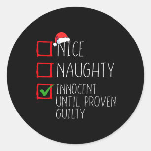 Nice Naughty Innocent bis Proven Guilty Christma Runder Aufkleber