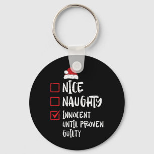 Nice Naughty Innocent bis Proven Guilty Christma Schlüsselanhänger