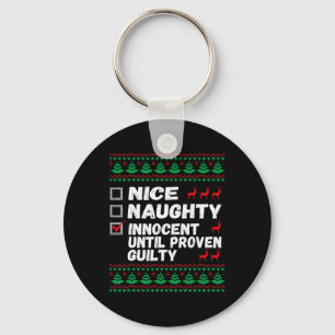 Nice Naughty Innocent bis Proven Guilty Christma Schlüsselanhänger