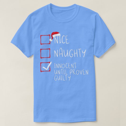 Nice Naughty Innocent bis Proven Guilty Christma T-Shirt (Design vorne)
