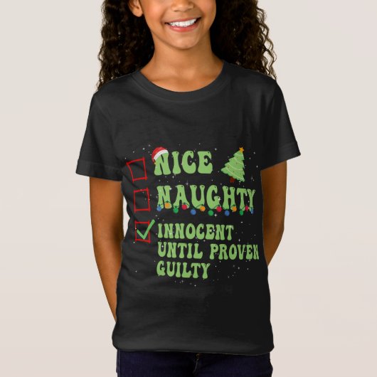 Nice Naughty Innocent bis Proven Guilty Christma T-Shirt (Vorderseite)