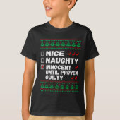 Nice Naughty Innocent bis Proven Guilty Christma T-Shirt (Vorderseite)