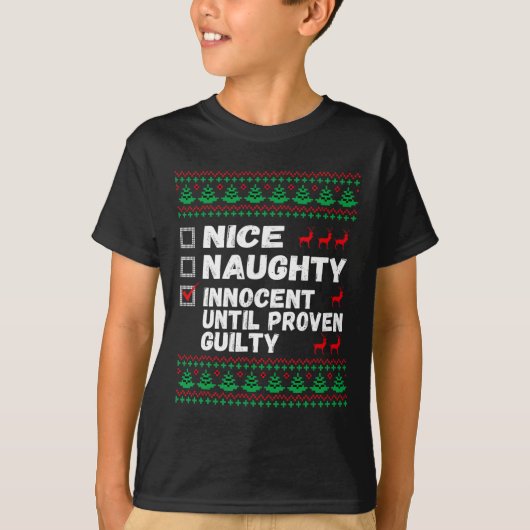 Nice Naughty Innocent bis Proven Guilty Christma T-Shirt (Vorderseite)
