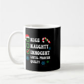 Nice Naughty Innocent bis Proven Guilty Funny Ch Kaffeetasse (Links)