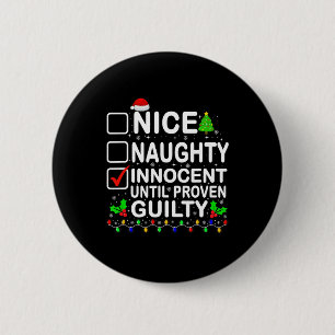 Nice naughty Innocent bis Proven Guilty Santa Xm Button