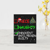 Nice Naughty Innocent Until Proven Guilty Christma Karte (Gelbe Blume)