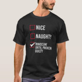 Nice Naughty Innocent Until Proven Guilty Premium T-Shirt (Vorderseite)