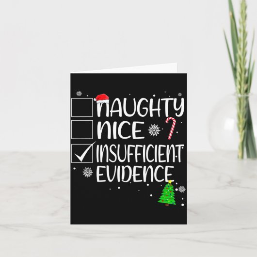 Nice Naughty Insufficient Evidence Christmas Famil Karte (Vorderseite)