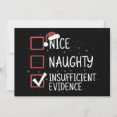 Nice Naughty Insufficient Evidence Christmas Funny Einladung (Vorderseite)
