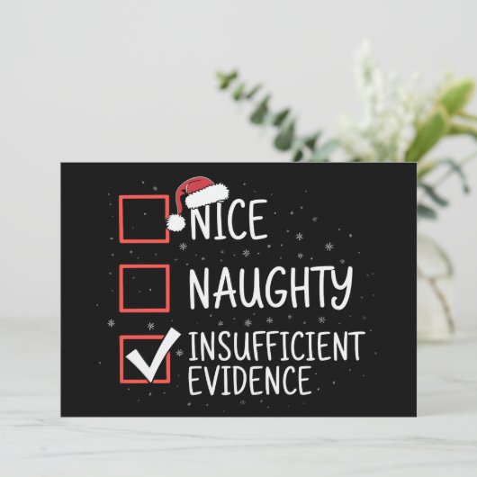 Nice Naughty Insufficient Evidence Christmas Funny Einladung (Stehend Vorderseite)