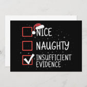 Nice Naughty Insufficient Evidence Christmas Funny Einladung (Vorne/Hinten)