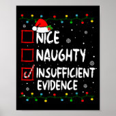 Nice Naughty Insufficient Evidence Christmas Santa Poster (Vorne)