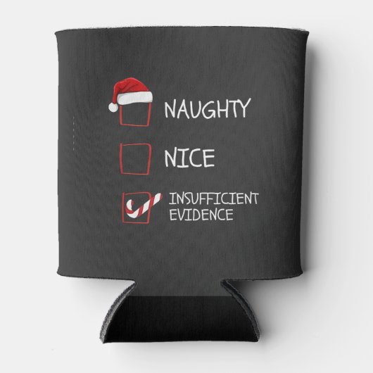 Nice Naughty Insufficient Evidence Santa Christmas Dosenkühler (Vorderseite)