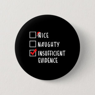 Nice Naughty Insuffisdence Christmas Holida Button