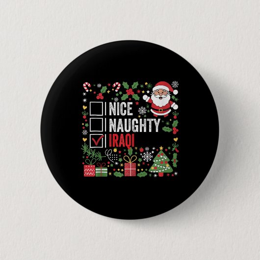 Nice Naughty Irak Weihnachten Weihnachtsmann Irak Button (Vorderseite)