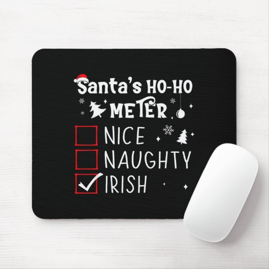 Nice Naughty Irish Christmas List Santa Claus Iris Mousepad (Mit Mouse)