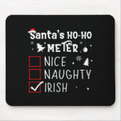 Nice Naughty Irish Christmas List Santa Claus Iris Mousepad (Vorne)