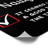 Nice Naughty It Seemed Like A Good Idea At The Tim Poster (Ecke)