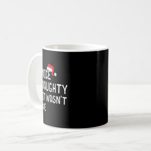 Nice Naughty It Wasn't Me Christmas List Kaffeetasse (Vorderseite Links)