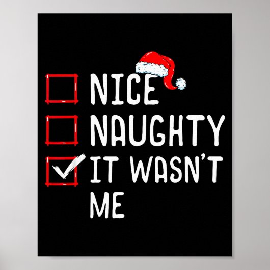 Nice Naughty It Wasn't Me Christmas List  Poster (Vorne)