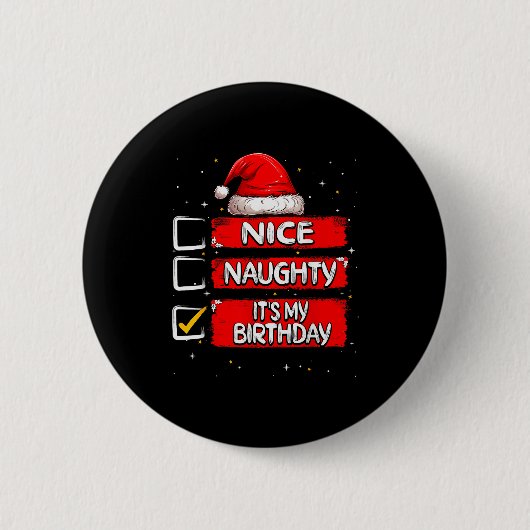 Nice Naughty It's My Birthday Christmas List Santa Button (Vorderseite)