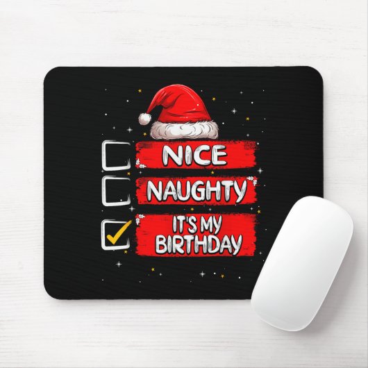 Nice Naughty It's My Birthday Christmas List Santa Mousepad (Mit Mouse)