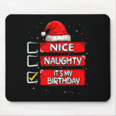 Nice Naughty It's My Birthday Christmas List Santa Mousepad (Vorne)