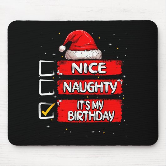Nice Naughty It's My Birthday Christmas List Santa Mousepad (Vorne)