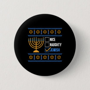 Nice Naughty Jewish Ugly Hanukkah - Hanukkah Button