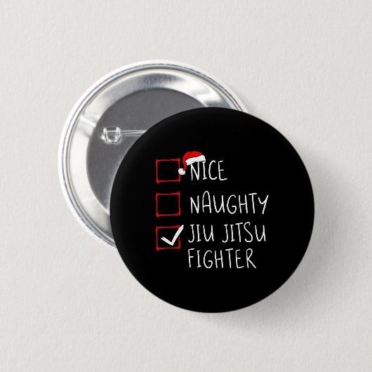 Nice Naughty Jiu Jitsu Fighter List Weihnachtsmann Button (Vorne & Hinten)