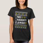 Nice Naughty jüdischen Hanukkah Chanukah Menorah F T-Shirt<br><div class="desc">Nice Naughty jüdischen Hanukkah Chanukah Menorah Familie</div>