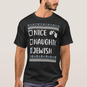 Nice Naughty jüdischen Ugly Hanukkah Sweater Chanu T-Shirt