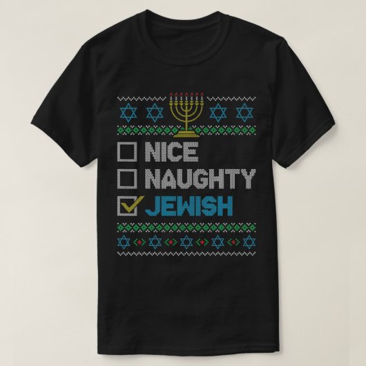 Nice Naughty jüdischen Ugy Weihnachten Sweater Fun T-Shirt (Design vorne)