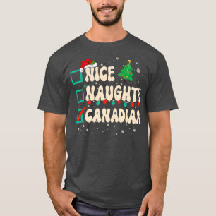Nice Naughty kanadische Weihnachtsfeiertage Weihna T-Shirt