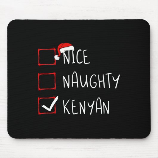 Nice Naughty Kenyan Weihnachten Kenya Heritage Roo Mousepad (Vorne)