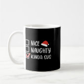 Nice Naughty Kinda Sus Funny Christmas List Santa Kaffeetasse (Links)