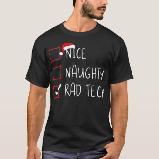 Nice Naughty Krass Tech Christmas List Xmas Santa  T-Shirt